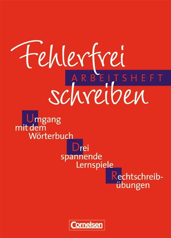 Fehlerfrei schreiben - Wörterbuch für die Schule