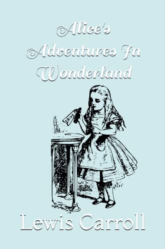 Alice's Adventures In Wonderland
