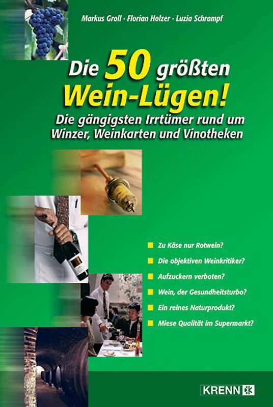 Die 50 größten Wein-Lügen!