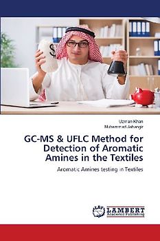 GC-MS & UFLC Method for Detection of Aromatic Amines in the Textiles