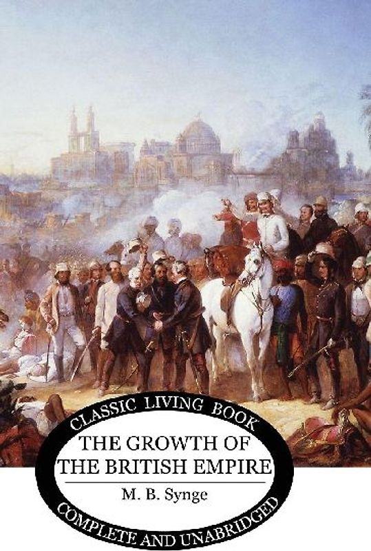 The Growth of the British Empire