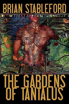 The Gardens of Tantalus and Other Delusions