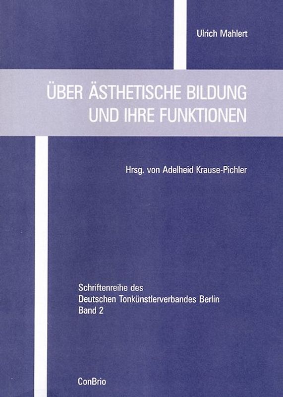 Über Ästhetische Bildung und ihre Funktionen