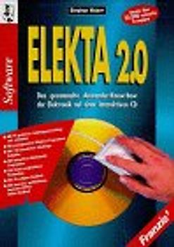 Elekta 2.0. Das gesammelte Anwender-Know-how der Elektronik auf einer interaktiven CD-ROM