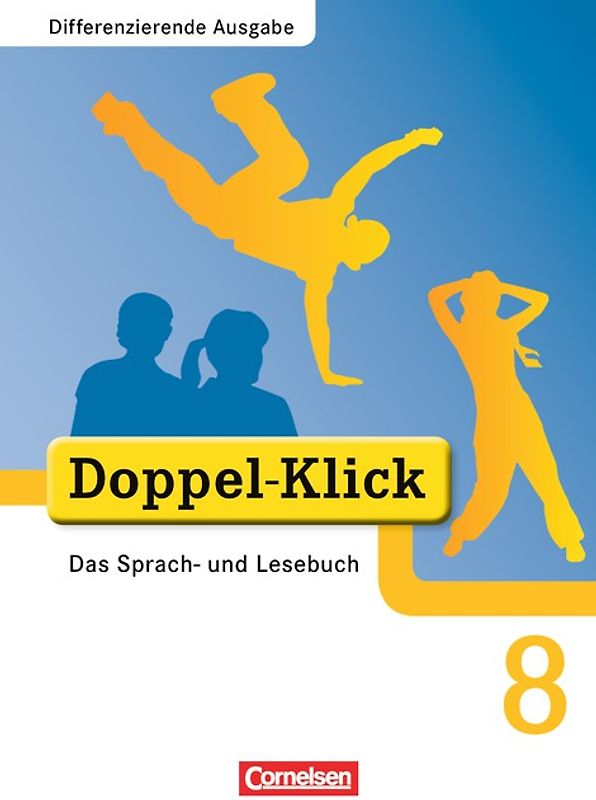 Doppel-Klick - Das Sprach- und Lesebuch - Differenzierende Ausgabe - 8. Schuljahr