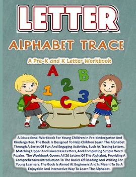 Fun with Letters Pre-K and K Letter Workbook: A-Z Learning Adventure: A Pre-K and K Letter Workbook for Beginners