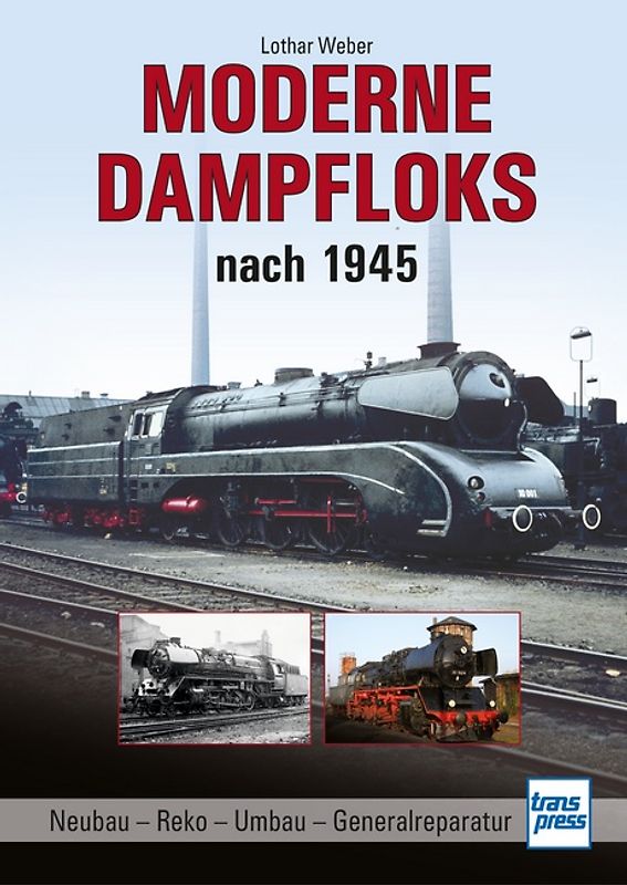 Moderne Dampfloks nach 1945