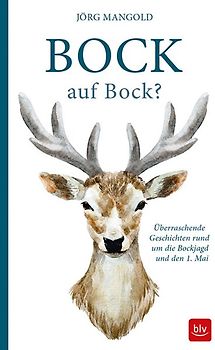 Bock auf Bock?