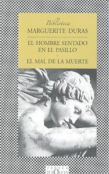 El hombre sentado en el pasillo y el mal de la muerte