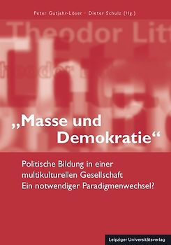 „Masse und Demokratie“
