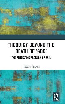 Theodicy Beyond the Death of 'God'
