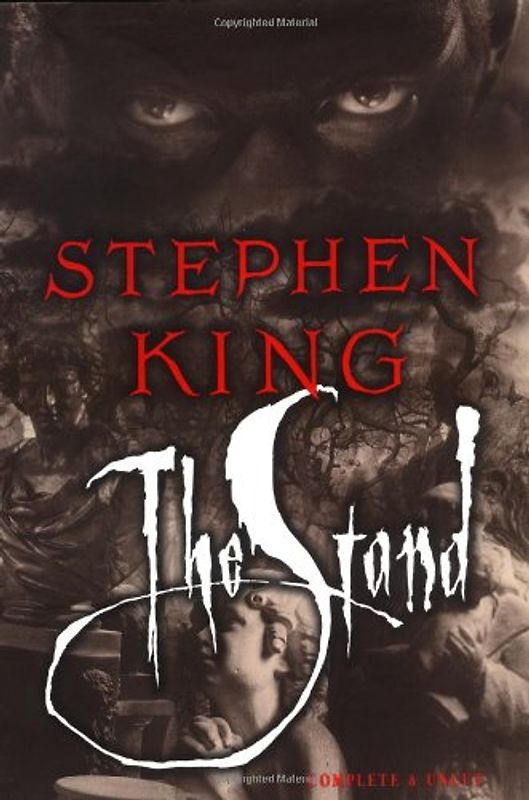 The Stand: Complete and Uncut (The Complete and Uncut Edition) - Stephen King