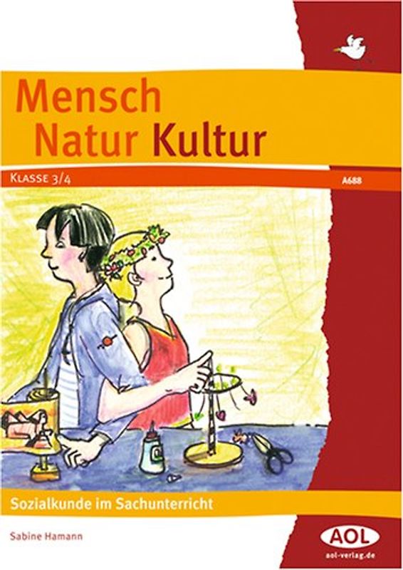 Mensch, Natur, Kultur Klasse 3/4 - Sozialkunde im Sachunterricht
