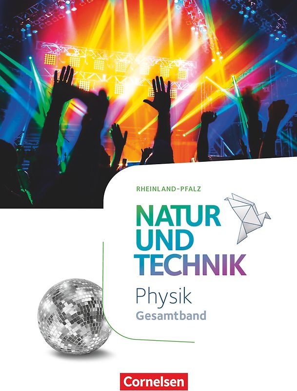 Natur und Technik - Physik Neubearbeitung - Rheinland Pfalz 2022 - Gesamtband