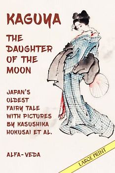 Kaguya, the Daughter of the Moon