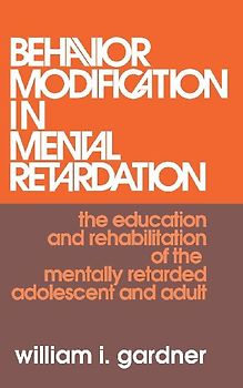 Behavior Modification in Mental Retardation