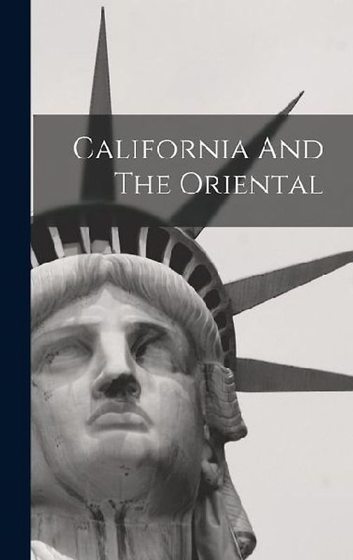 California And The Oriental