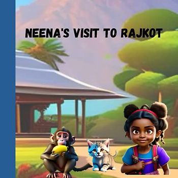 Neena's Visit to Rajkot