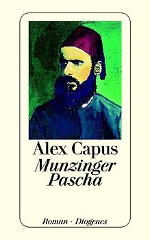 Munzinger Pascha. Roman