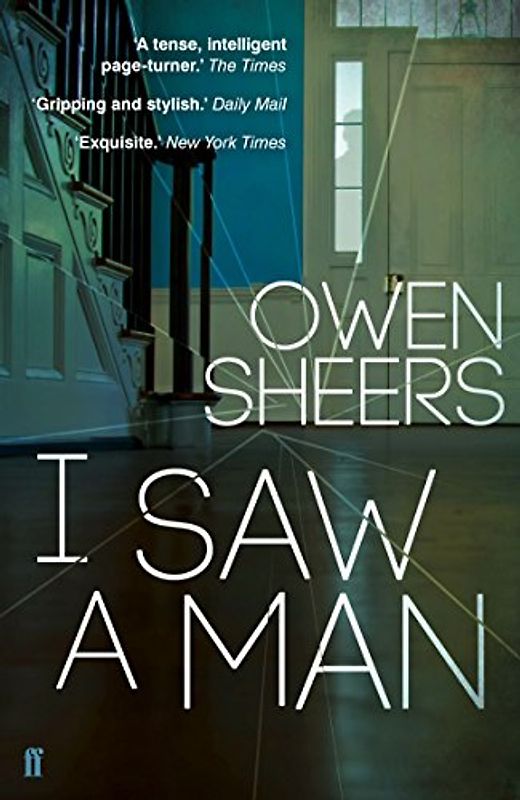 I Saw a Man - Sheers, Owen