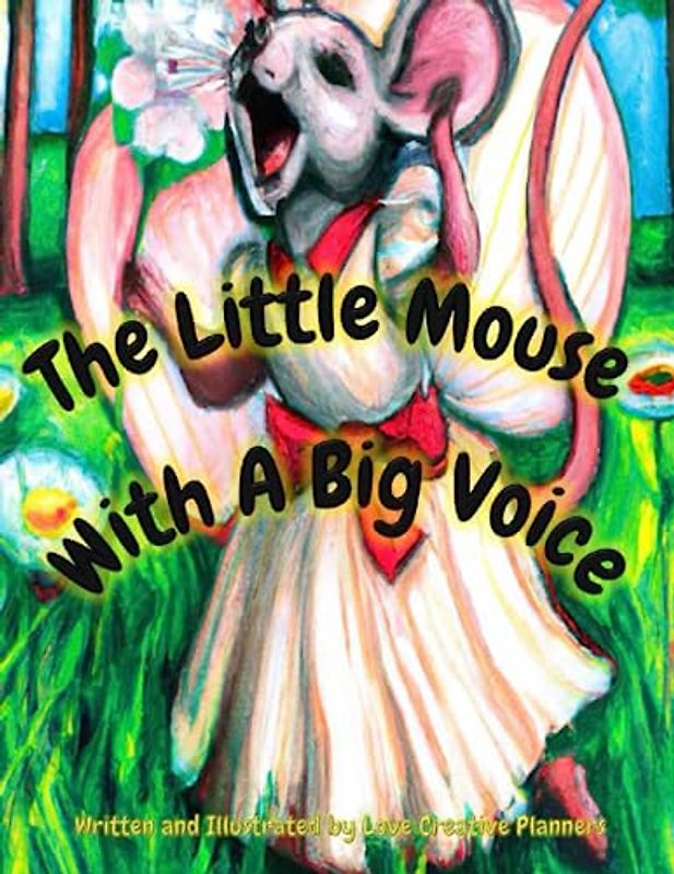 The Little Mouse With A Big Voice