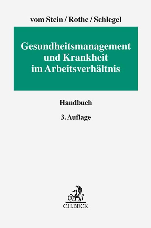 Gesundheitsmanagement und Krankheit im Arbeitsverhältnis