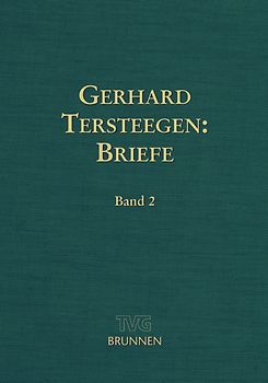 Gerhard Tersteegen: Briefe, Band 2