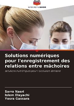 Solutions numériques pour l'enregistrement des relations entre mâchoires