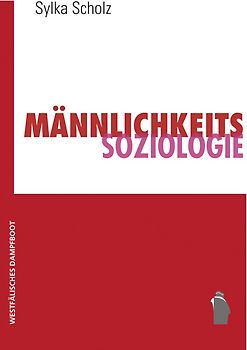 Männlichkeitssoziologie