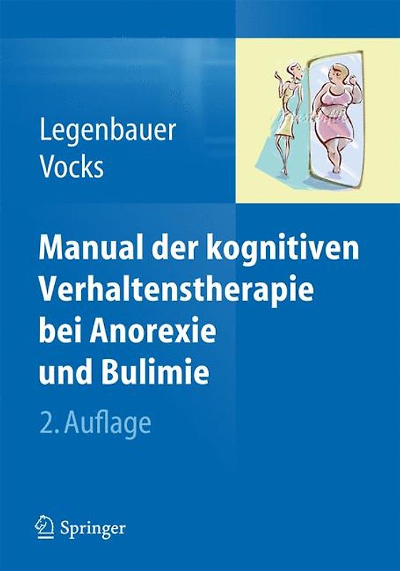 Manual der kognitiven Verhaltenstherapie bei Anorexie und Bulimie