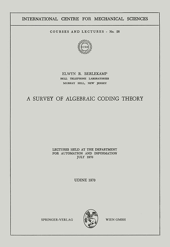 A Survey of Algebraic Coding Theory
