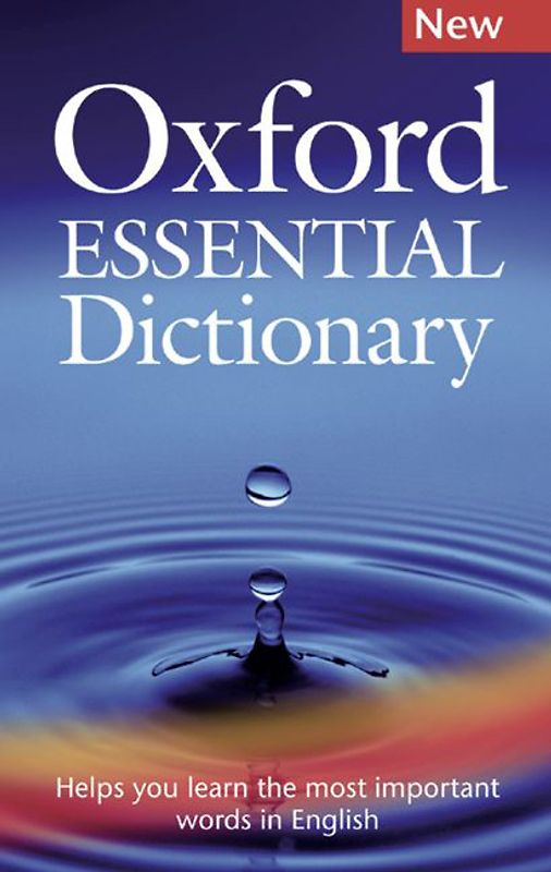 Oxford Essential Dictionary / For Elementary and Pre-Intermediate Learners of English