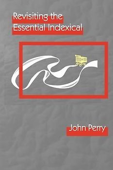 Revisiting the Essential Indexical