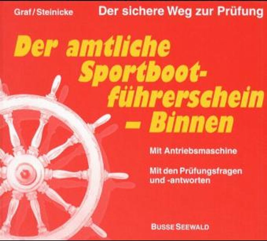 Der amtliche Sportbootführerschein Binnen