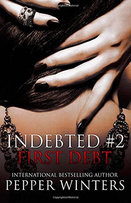 First Debt (Indebted) - Winters, Pepper