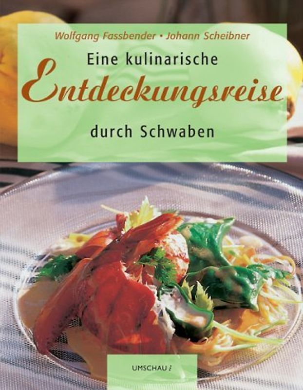 Eine kulinarische Entdeckungsreise durch Schwaben