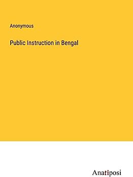 Public Instruction in Bengal