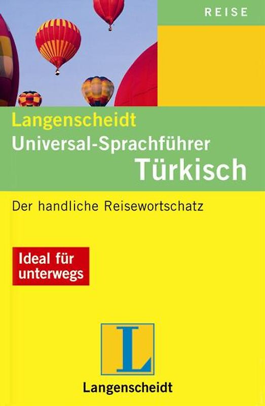 Langenscheidt Universal-Sprachführer Türkisch. Der handliche Reisewortschatz