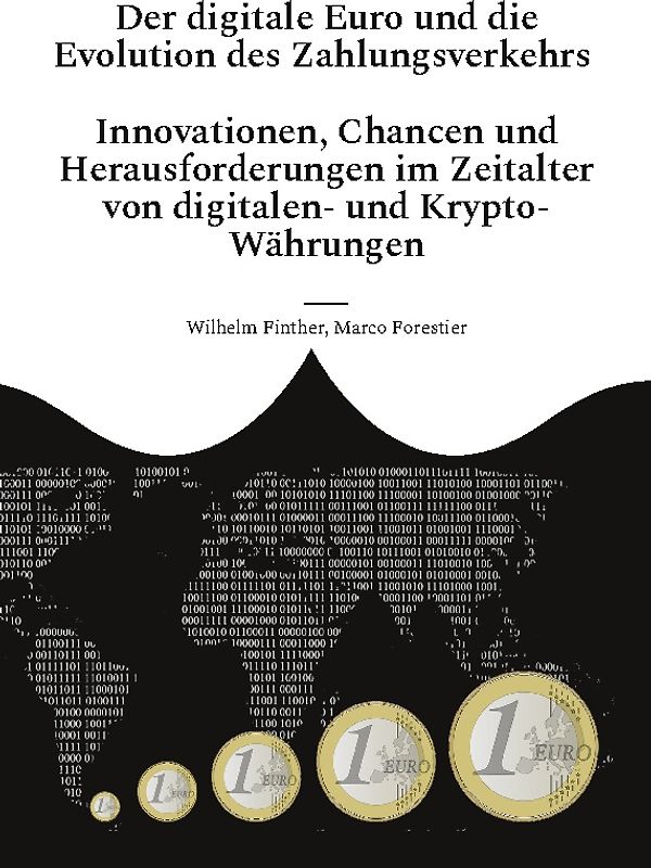 Der digitale Euro und die Evolution des Zahlungsverkehrs