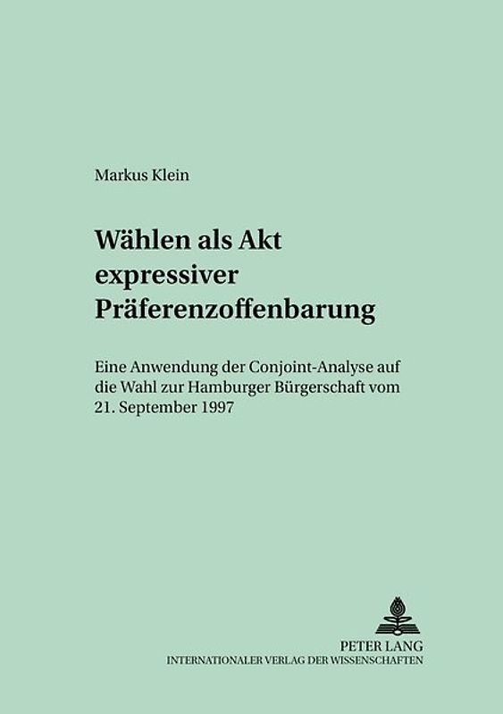 Wählen als Akt expressiver Präferenzoffenbarung