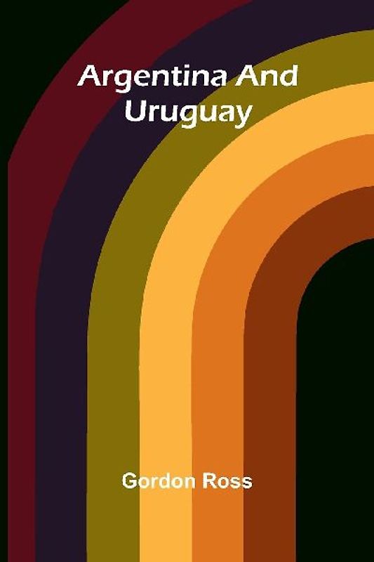 Argentina And Uruguay
