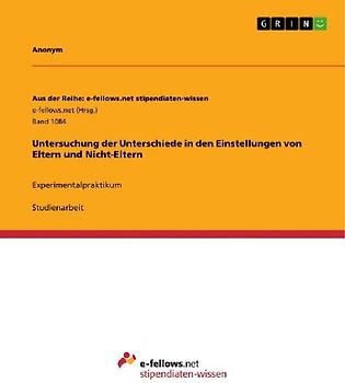 Untersuchung der Unterschiede in den Einstellungen von Eltern und Nicht-Eltern