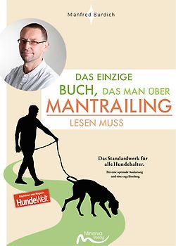 Das einzige Buch, das man über Mantrailing lesen muss