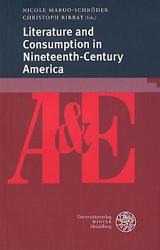 Literature and Consumption in Nineteenth-Century America
