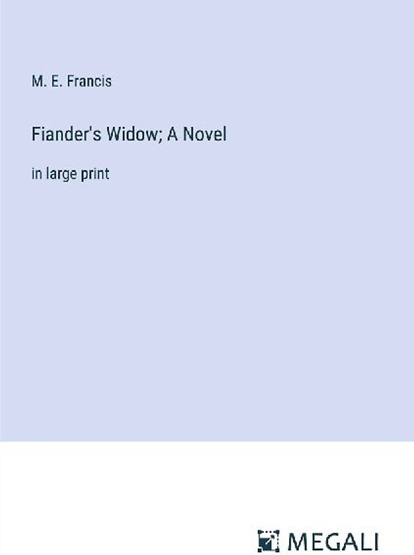 Fiander's Widow; A Novel