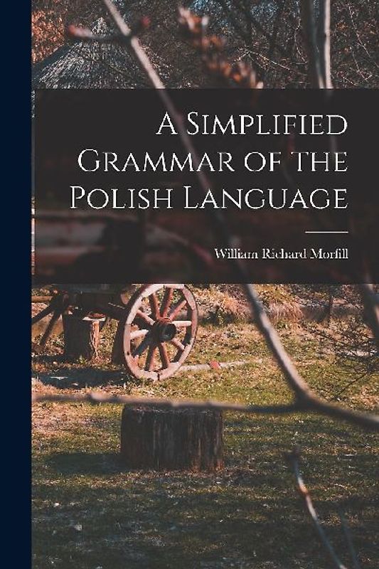A Simplified Grammar of the Polish Language