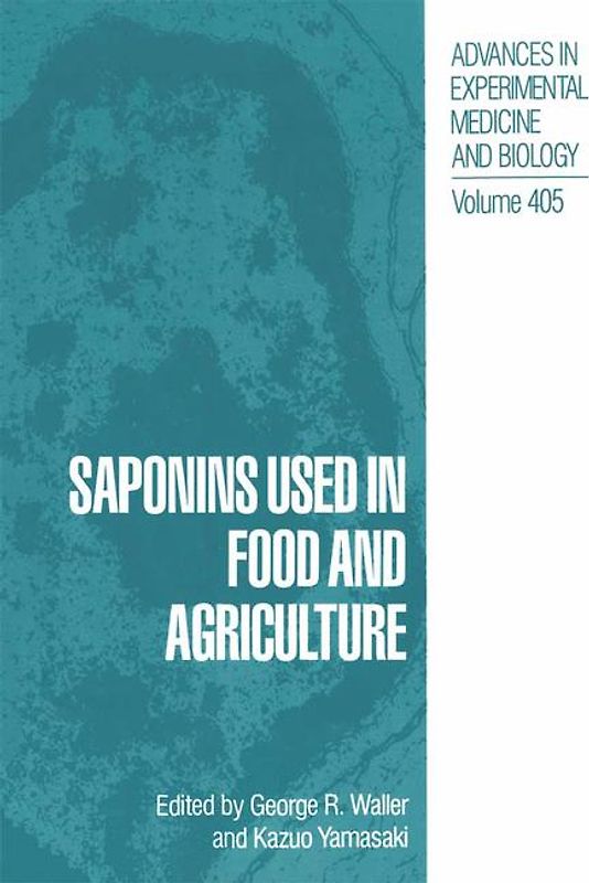 Saponins Used in Food and Agriculture
