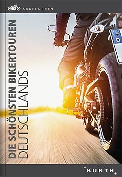 Abgefahren, Die schönsten Bikertouren Deutschlands