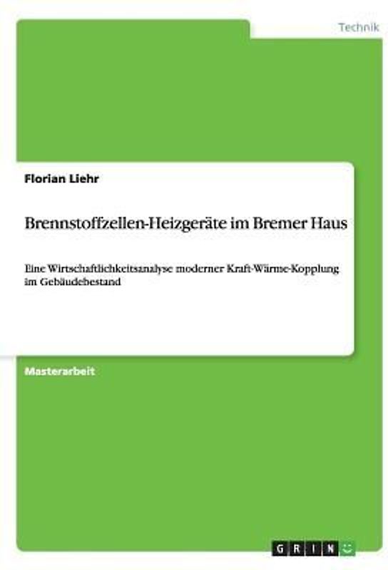 Brennstoffzellen-Heizgeräte im Bremer Haus