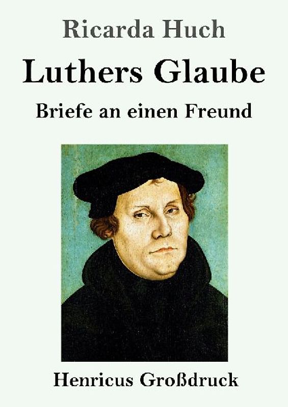 Luthers Glaube (Großdruck)